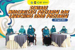 Mebinar “Modernisasi Posyandu dan Lounching Logo Posyandu”